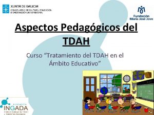 Aspectos Pedaggicos del TDAH Curso Tratamiento del TDAH