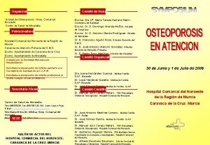 Organizan Unidad de Osteoporosis Hosp Comarcal Noroeste Centro