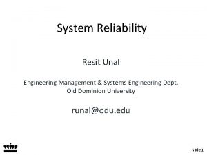 System Reliability Resit Unal Engineering Management Systems Engineering