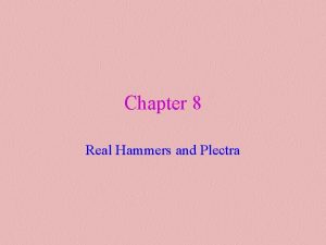 Chapter 8 Real Hammers and Plectra Simulating Broad