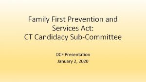 Family First Prevention and Services Act CT Candidacy
