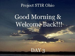 Project STIR Ohio Good Morning Welcome Back DAY