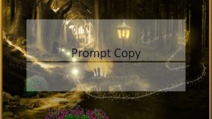 Prompt Copy Prompt Copy Goals Focus Questions Identify