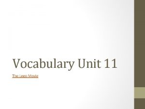 Vocabulary Unit 11 The Lego Movie Allude Even