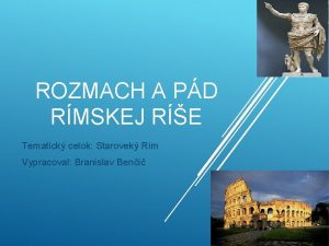 ROZMACH A PD RMSKEJ RE Tematick celok Starovek