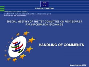 EUROPEAN COMMISSION ENTERPRISE DIRECTORATEGENERAL Single market implementation and