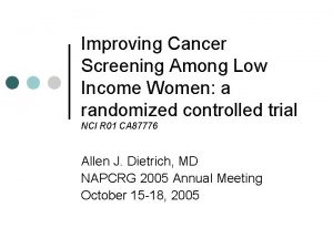 Improving Cancer Screening Among Low Income Women a