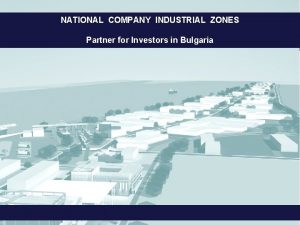 NATIONAL COMPANY INDUSTRIAL ZONES Partner for Investors in