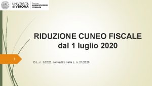 RIDUZIONE CUNEO FISCALE dal 1 luglio 2020 1