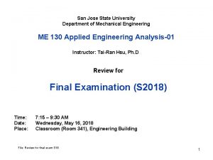 San Jose State University Department of Mechanical Engineering