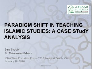 PARADIGM SHIFT IN TEACHING ISLAMIC STUDIES A CASE