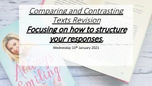 Comparing and Contrasting Texts Revision Focusing on how