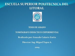 ESCUELA SUPERIOR POLITECNICA DEL LITORAL TESIS DE GRADO