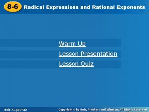 8 6 Radical Expressions and Rational Exponents Warm