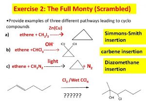 Exercise 2 The Full Monty Scrambled Provide examples