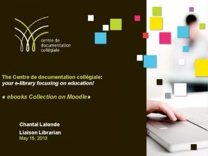 The Centre de documentation collgiale your elibrary focusing