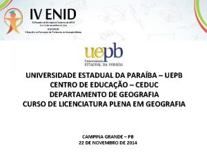 UNIVERSIDADE ESTADUAL DA PARABA UEPB CENTRO DE EDUCAO