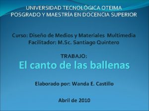 UNIVERSIDAD TECNOLGICA OTEIMA POSGRADO Y MAESTRA EN DOCENCIA