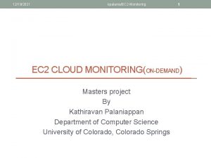 12192021 kpalaniaEC 2 Monitoring 1 EC 2 CLOUD