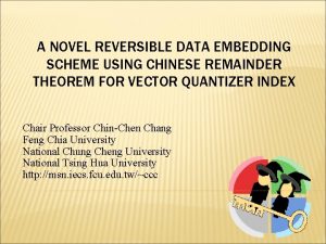 A NOVEL REVERSIBLE DATA EMBEDDING SCHEME USING CHINESE