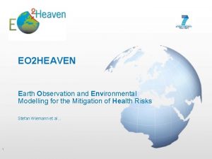 EO 2 HEAVEN Earth Observation and Environmental Modelling