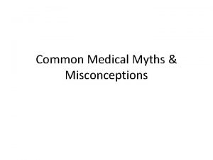 Common Medical Myths Misconceptions Misconceptions vs Myths For