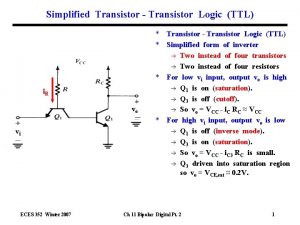 Simplified Transistor Transistor Logic TTL i R vo