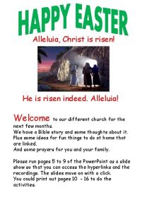 Alleluia Christ is risen He is risen indeed