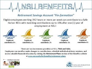 Retirement Savings Account Finformation Eligible employees working 19