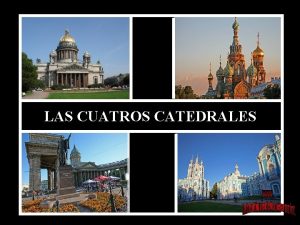 LAS CUATROS CATEDRALES SAN PETERSBURGO RUSIA BEATRIZ PRESENTACIONES