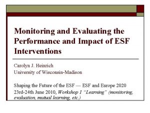 Monitoring and Evaluating the Performance and Impact of