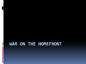 WAR ON THE HOMEFRONT European Home Front Land