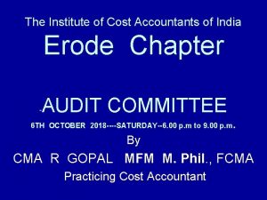 The Institute of Cost Accountants of India Erode