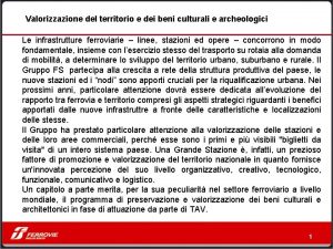 Valorizzazione del territorio e dei beni culturali e