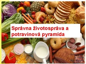 Sprvna ivotosprva a potravinov pyramda Prrodoveda 3 ronk