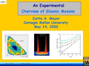 An Experimental Overview of Gluonic Mesons Curtis A