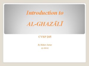 Introduction to ALGHAZL CVSP 205 By Maher Jarrar