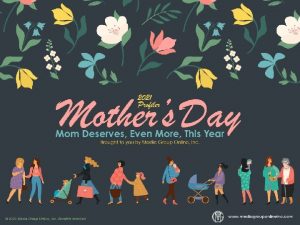 Better Conditions for Honoring Mom By Mothers Day