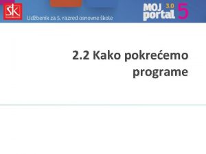 2 2 Kako pokreemo programe Sklopovlje Hardware Sklopovlje