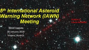 th 5 International Asteroid Warning Network IAWN Meeting