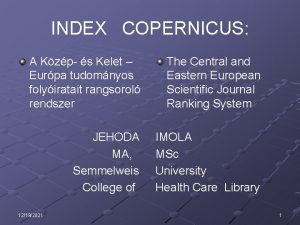 INDEX COPERNICUS A Kzp s Kelet Eurpa tudomnyos