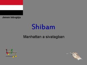 Jemen lobogja Shibam Manhattan a sivatagban Egy szraz