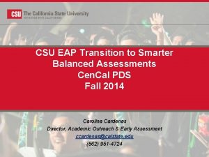 CSU EAP Transition to Smarter Balanced Assessments Cen