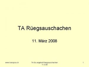 TA Regsauschachen 11 Mrz 2008 www hansjoss ch