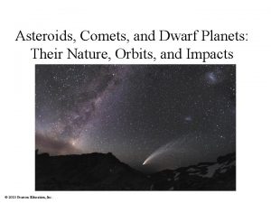Asteroids Comets and Dwarf Planets Their Nature Orbits