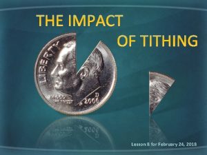 Lesson 8 for February 24 2018 Tithing is