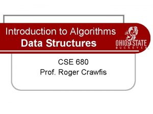 Introduction to Algorithms Data Structures CSE 680 Prof