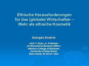 Ethische Herausforderungen fr das globale Wirtschaften Mehr als