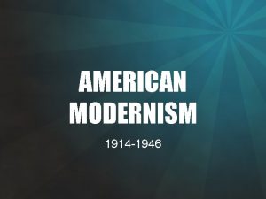 AMERICAN MODERNISM 1914 1946 AFTER THE GREAT WAR