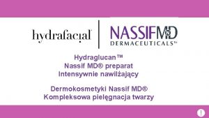 Hydraglucan Nassif MD preparat Intensywnie nawilajcy Dermokosmetyki Nassif